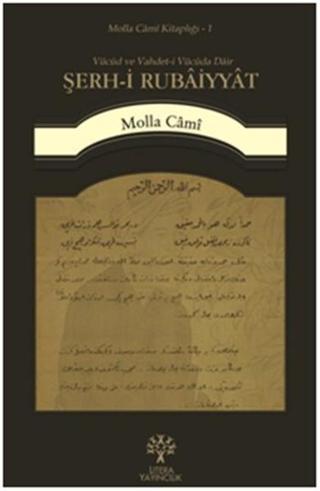 Şerh-i Rubaiyyat - Molla Cami - Litera
