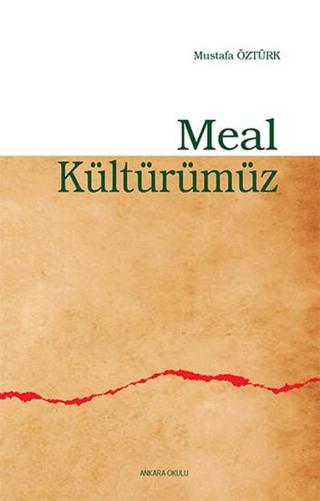 Meal Kültürümüz - Mustafa Öztürk - Ankara Okulu Yayınları