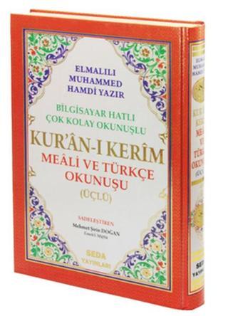 Kur'an-ı Kerim Meali ve Türkçe Okunuşu Üçlü (Orta Boy Kod.006) Elmalılı Muhammed Hamdi Yazır Seda Yayınları