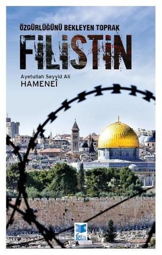 Filistin - Ayetullah Seyyid Ali Hamenei - Feta Yayıncılık