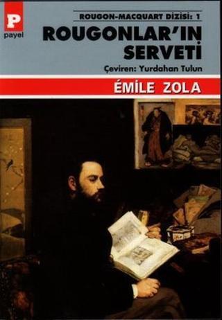 Rougonlar'ın Serveti - Emile Zola - Payel