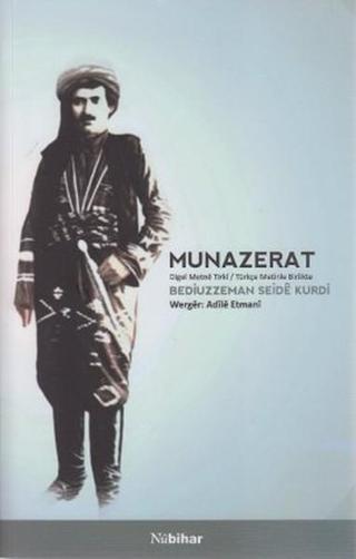 Munazerat - Bedıuzzeman Seıde Kurdı - Nubihar Yayınları