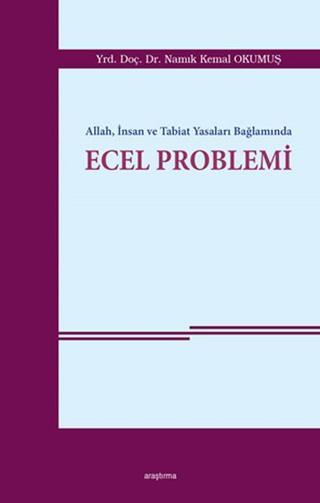Ecel Problemi - Namık Kemal Okumuş - Araştırma Yayıncılık