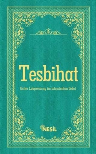 Tesbihat (Almanca) - Cemil Şahinöz - Nesil Yayınları Kelepir Kitaplar