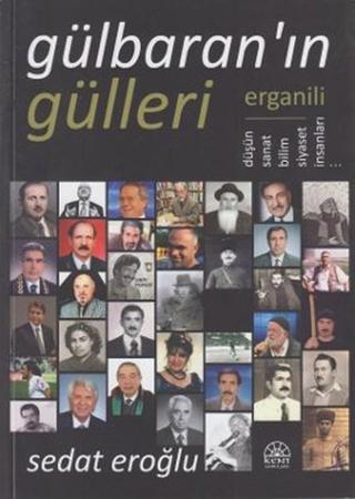 Gülbaran'ın Gülleri - Sedat Eroğlu - Kent Işıkları Yayınları