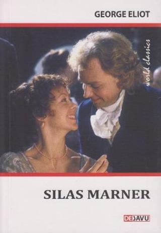Silas Marner - George Eliot - Dejavu