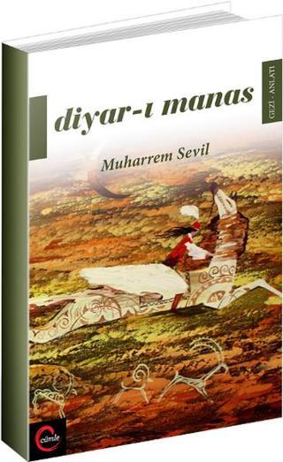 Diyar-ı Manas - Muharrem Sevil - Cümle