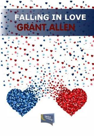 Falling In Love - Grant Allen - Gece Kitaplığı
