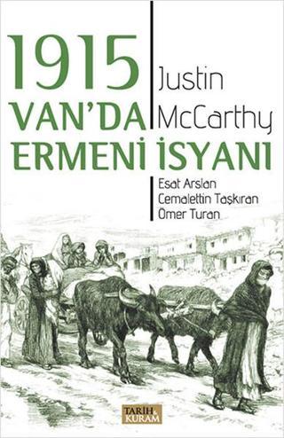 Van'da Ermeni İsyanı - Ömer Turan - Tarih&Kuram