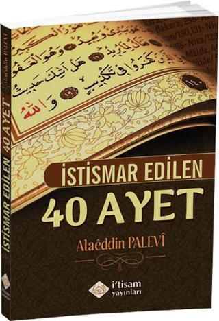 İstismar Edilen 40 Ayet - Alaeddin Palevi - İ'tisam Yayınları