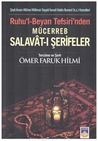 Ruhu'l Beyan Tefsiri'nden Mücerreb Salavat-ı Şerifeler - İlimşehri Yayınları