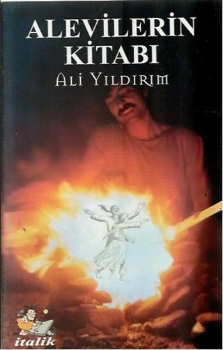 Alevilerin Kitabı - Ali Yıldırım - İtalik Yayınları