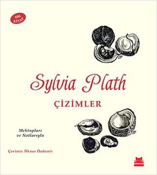 Sylvia Plath - Çizimler - Sylvia Plath - Kırmızı Kedi Yayinevi