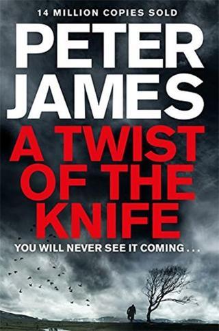 A Twist of the Knife - Peter James - Pan Yayınevi