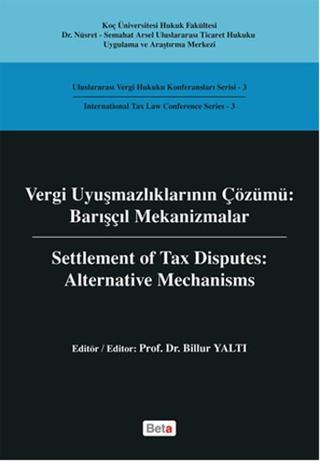 Vergi Uyuşmazlıklarının Çözümü-Barı - Billur Yaltı - Beta Yayınları
