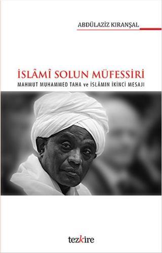 İslami Solun Müfessiri - Abdülaziz Kıranşal - Tezkire Yayınları