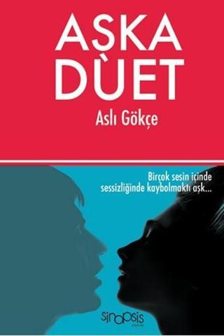Aşka Düet - Özgün Özkan - Sinopsis Yayınları