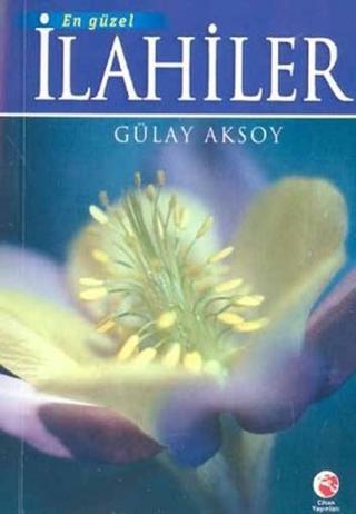 En Güzel İlahiler (Cep Boy) - Gülay Aksoy - Cihan Yayınları