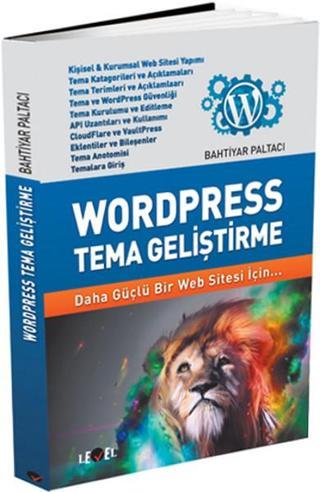 Wordpress Tema Geliştirme - Bahtiyar Paltacı - Level
