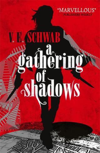 A Gathering of Shadows (A Darker Shade of Magic #2) - V. E. Schwab - Titan Books