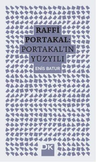 Raffi Portakal - Portakal'ın Yüzyılı - Doğan Kitap