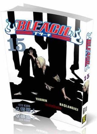 Bleach 15. Cilt - Yarının Başlangıcı - Tite Kubo - Gerekli Şeyler