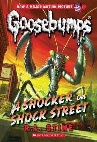 Classic Goosebumps #23: A Shocker on Shock Street - R. L. Stine - Scholastic