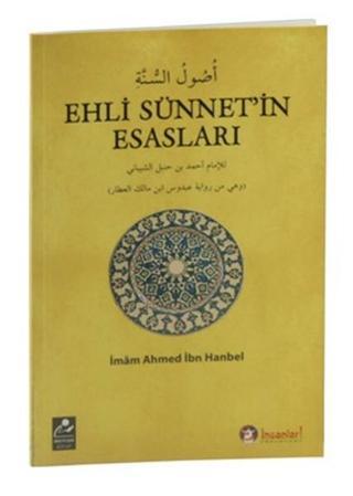 Ehli Sünnet'in Esasları - Ahmed İbn Hanbel - Mercan Kitap