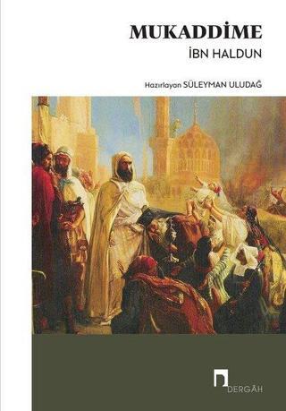 Mukaddime - 2 Kitap Birarada - İbn Haldun - Dergah Yayınları