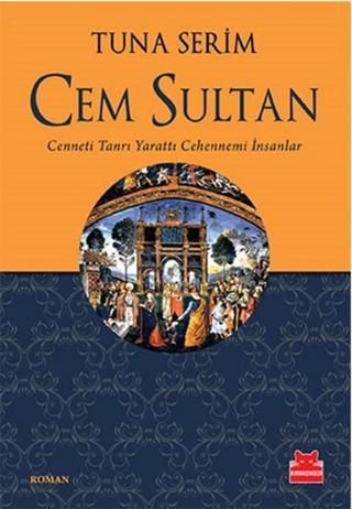 Cem Sultan - Tuna Serim - Kırmızı Kedi Yayınevi