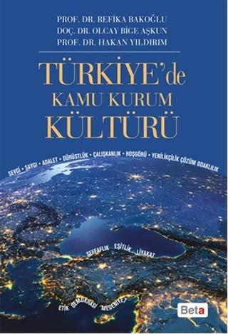 Türkiye'de Kamu Kurum Kültürü - Hakan Yıldırım - Beta Yayınları