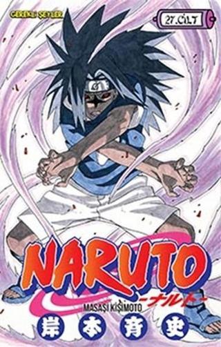 Naruto 27. Cilt - Masaşi Kişimoto - Gerekli Şeyler