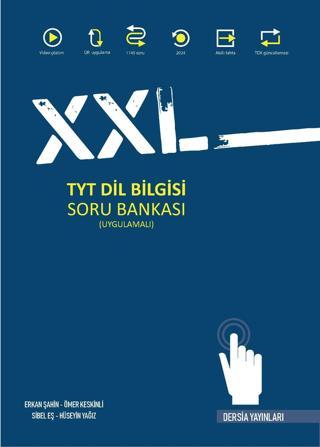 2024 XXL TYT Dil Bilgisi Uygulamalı Soru Bankası Dersia Yayınları - Dersia Yayınları
