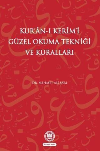 Kur'an-ı Kerim'i Güzel Okuma Tekniği ve Kuralları - Ahmet Yılmaz - M. Ü. İlahiyat Fakültesi Vakfı Yayı