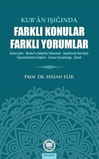 Kur'an Işında Farklı Konular Farklı Yorumlar - Murat Sülün - M. Ü. İlahiyat Fakültesi Vakfı Yayı