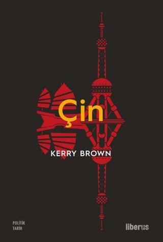 Çin - Kerry Brown - Liberus