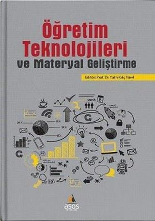 Öğretim Teknolojileri ve Materyal Tasarımı - Mesut Gün - Asos Yayınları