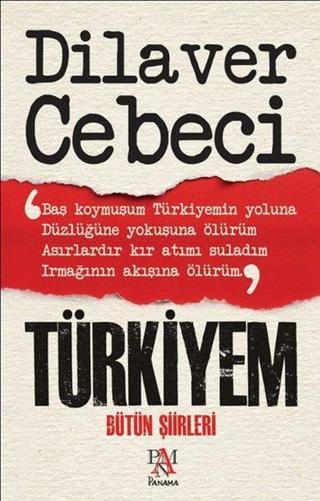 Türkiyem - Bütün Şiirleri Dilaver Cebeci Panama Yayıncılık