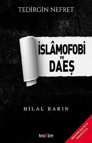 İslamofobi ve DAEŞ - Hilal Barın - Tezkire Yayınları