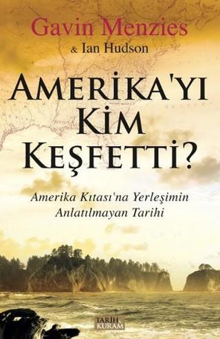 Amerika'yı Kim Keşfetti? - Gavin Menzies - Tarih&Kuram