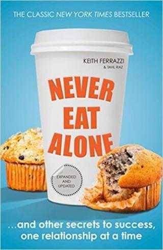 Never Eat Alone Keith Ferrazzi Portfolia Penguin