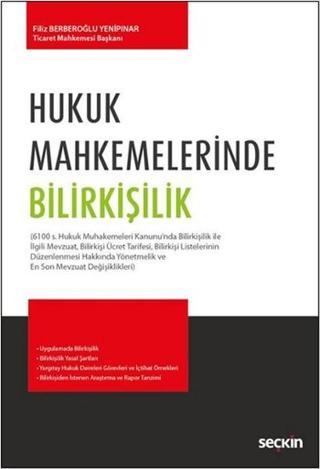 Hukuk Mahkemelerinde Bilirkişilik Filiz Berberoğlu Yenipınar Seçkin Yayıncılık