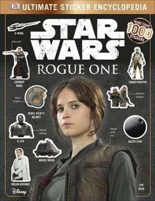 Star Wars Rogue One Ultimate Sticker Encyclopedia Dorling Kindersley Dorling Kindersley Publisher