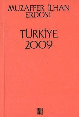 Türkiye 2009 Muzaffer İlhan Erdost Onur Yayınları