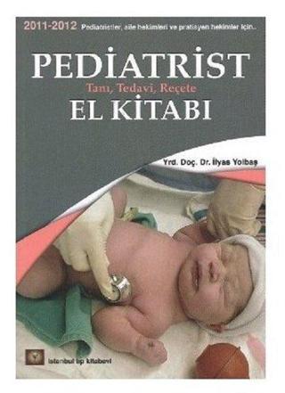 Pediatrist El Kitabı - Mesut Arslan - İstanbul Tıp Kitabevi