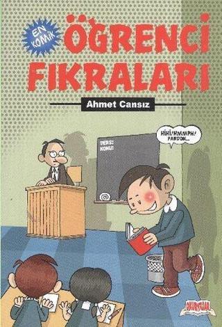 En Komik Öğrenci Fıkraları - Ahmet Cansız - Okuryazar Yayınevi