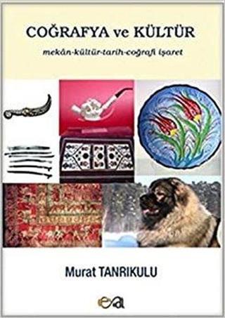 Coğrafya ve Kültür - Murat Tanrıkulu - Edge Akademi Yayıncılık
