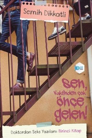 Doktordan Gelen Seks Yazıları-Birinci Kitap - Semih Dikkatli - İlkim Ozan Yayınları