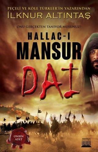 Hallac-ı Mansur-Dai - İlknur Altıntaş - Anatolia Kültür