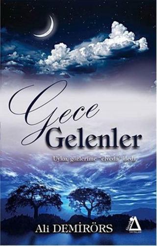 Gece Gelenler - Ali Demirörs - Sisyphos Yayınları